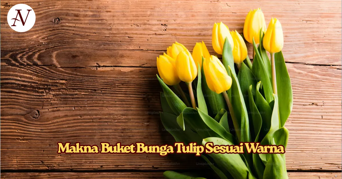 Makna Buket Bunga Tulip Sesuai Warna