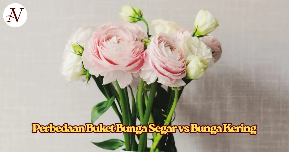 Perbedaan Buket Bunga Segar vs Bunga Kering_ Mana yang Lebih Cocok untuk Banyak Kebutuhan